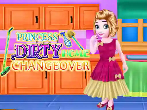 遊戲Princess Dirty Home Changeover在線