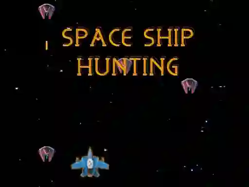 遊戲Space Ship Hunting在線