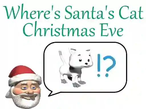 遊戲Where's Santa's Cat Christmas Eve在線