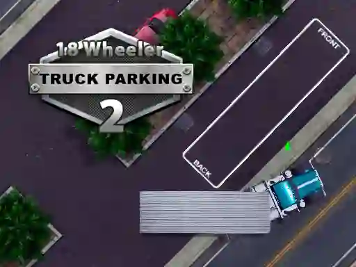 遊戲18 Wheeler Truck Parking 2在線