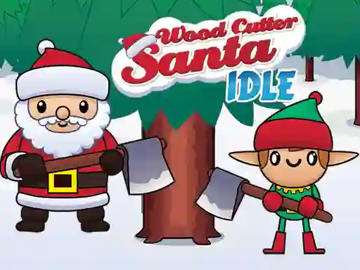 遊戲Wood Cutter Santa Idle在線