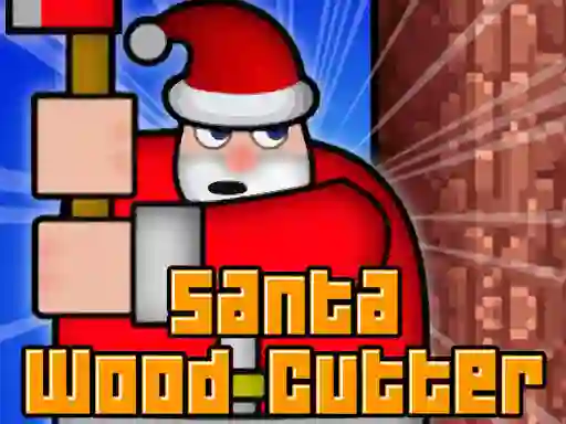 遊戲Santa Wood Cutter在線