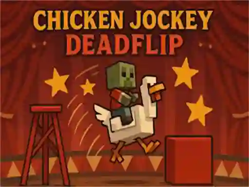 遊戲Chicken Jockey Deadflip在線