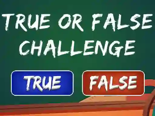 遊戲 True Or False Challenge在線