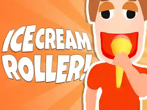 遊戲Ice Cream Roller!在線