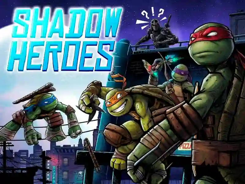 遊戲Teenage Mutant Ninja Turtles Shadow Heroes在線
