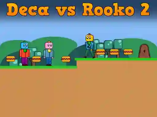遊戲Deca vs Rooko 2在線