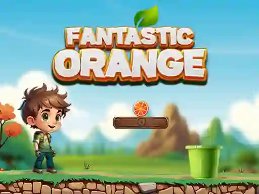 遊戲Fantastic Orange在線