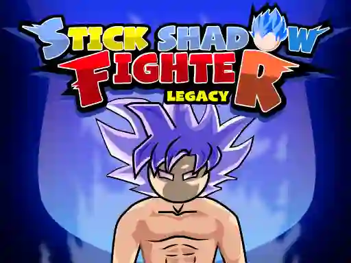 遊戲Stick Shadow Fighter Legacy在線