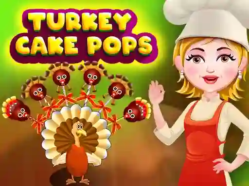 遊戲Turkey Cake Pops在線