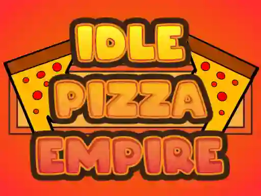 遊戲Idle Pizza Empire在線