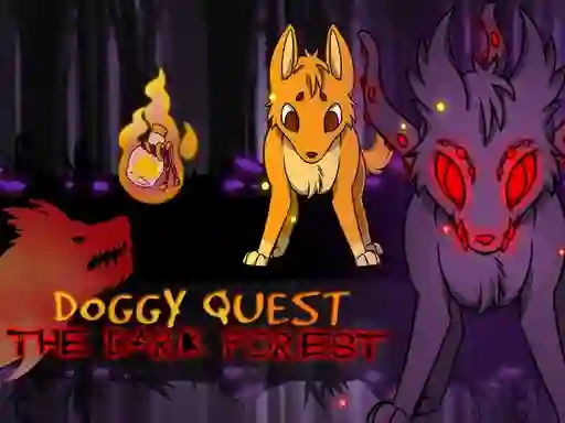 遊戲Doggy Quest The Dark Forest在線