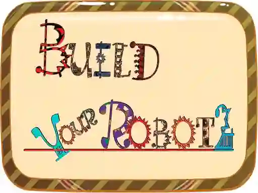 遊戲Build Your Robot在線