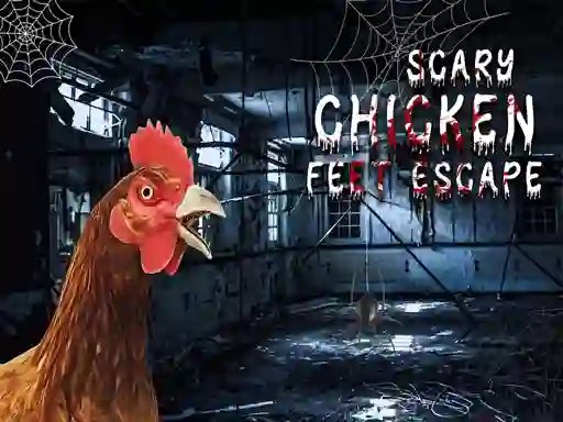 遊戲Scary Chicken Feet Escape在線