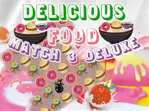 遊戲Delicious Food Match 3 Deluxe在線