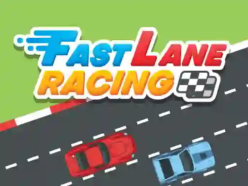 遊戲Fast Lane Racing在線
