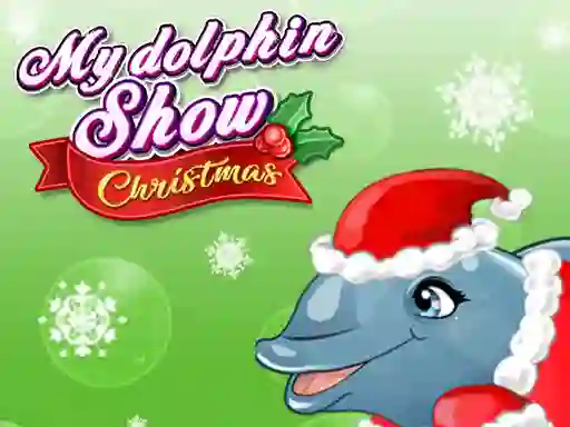 遊戲My Dolphin Show Christmas在線