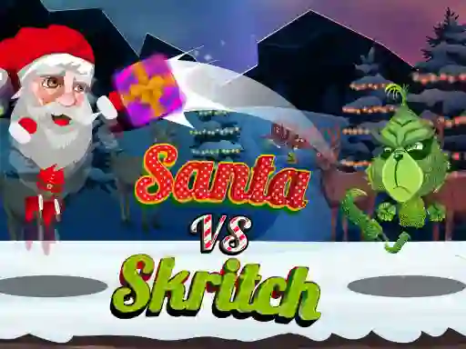 遊戲Santa Vs Skritch在線