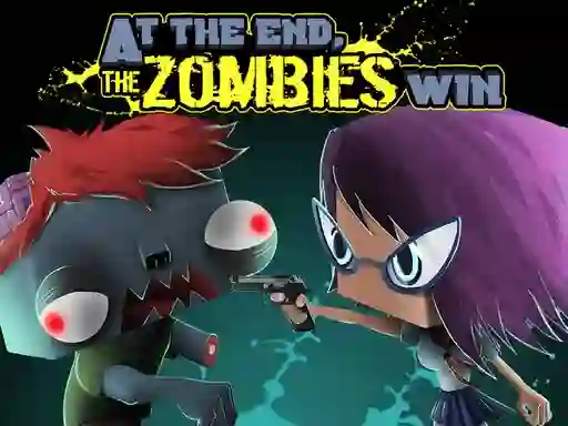 遊戲At the end, zombies win在線