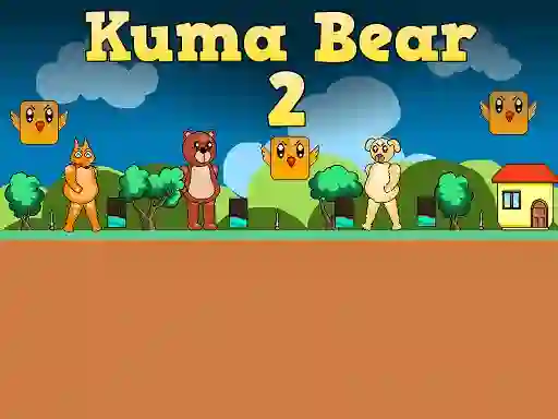 遊戲Kuma Bear 2在線