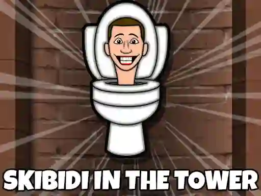 遊戲Skibidi Toilet In The Tower在線