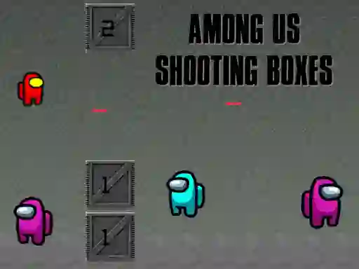 遊戲Among Us Shooting Boxes在線