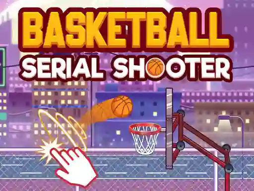 遊戲Basketball Serial Shooter在線