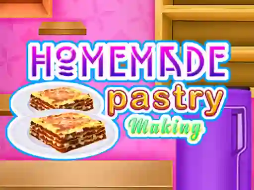 遊戲Homemade Pastry Making在線