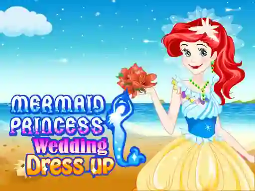 遊戲Mermaid princess wedding dress在線