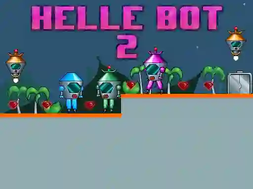 遊戲Helle Bot 2在線
