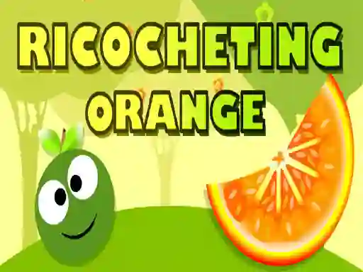 遊戲Ricocheting Orange在線