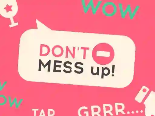 遊戲Don't Mess Up在線