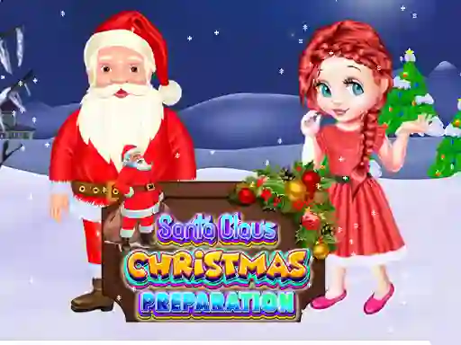遊戲Santa Claus Christmas Preparation在線