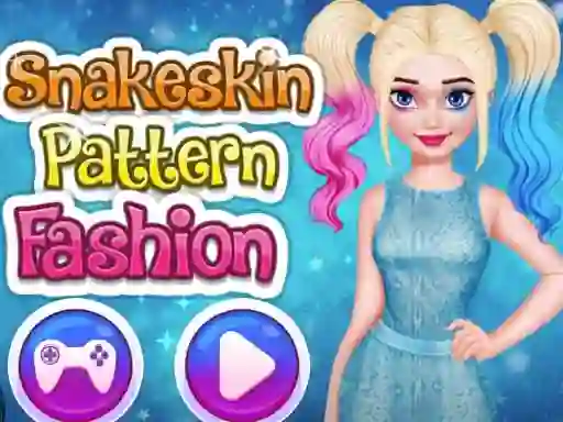 遊戲Snakeskin Pattern Fashion在線