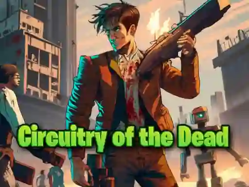 遊戲Circuitry of the Dead在線