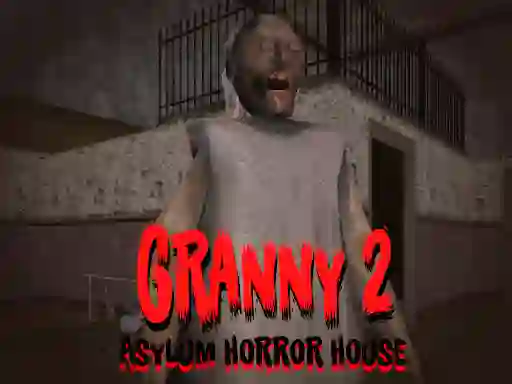 遊戲Granny 2 Asylum Horror House在線