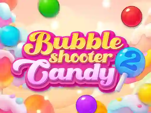 遊戲Bubble Shooter Candy 2在線