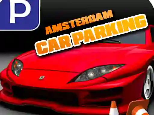 遊戲Amsterdam Car Parking在線