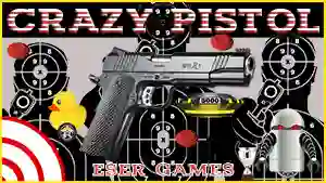 遊戲Crazy Pistol在線