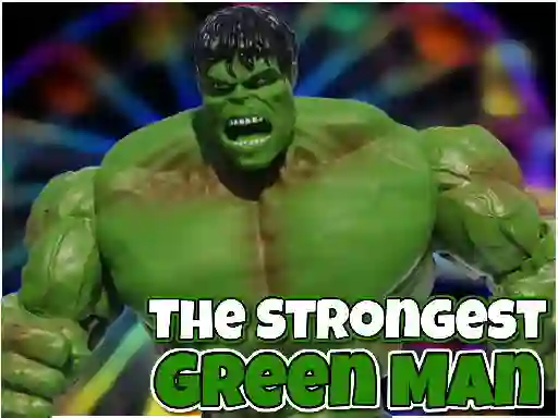 遊戲The Strongest Green Man在線