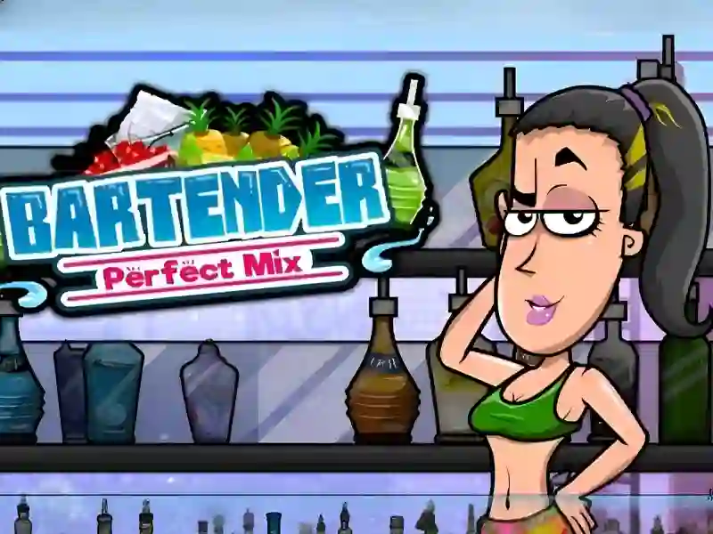 遊戲Bartender Perfect Mix在線