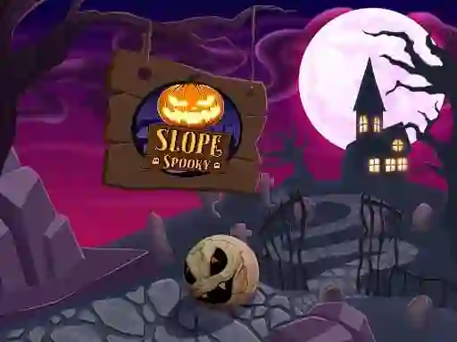 遊戲Slope Spooky在線