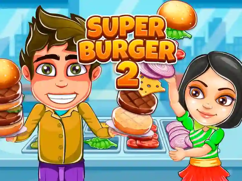 遊戲Super Burger 2在線
