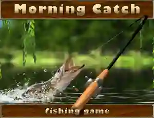 遊戲Morning catch在線