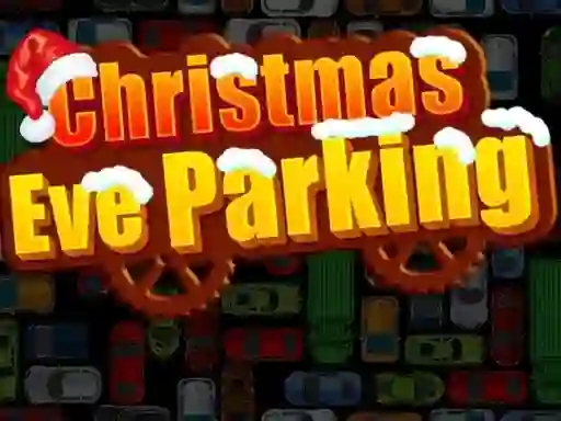 遊戲Christmas Eve Parking在線
