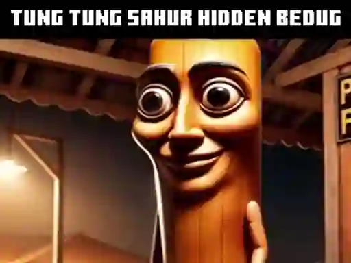 遊戲Tung Tung Sahur Hidden Bedug在線