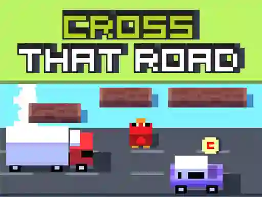 遊戲Cross That Road在線