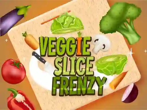 遊戲Veggie Slice Frenzy在線