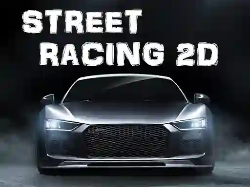 遊戲Street Racing 2d在線