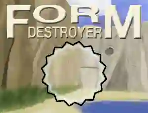 遊戲Form Destroyer在線